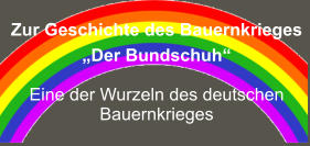 Zur Geschichte des Bauernkrieges „Der Bundschuh“  Eine der Wurzeln des deutschen Bauernkrieges